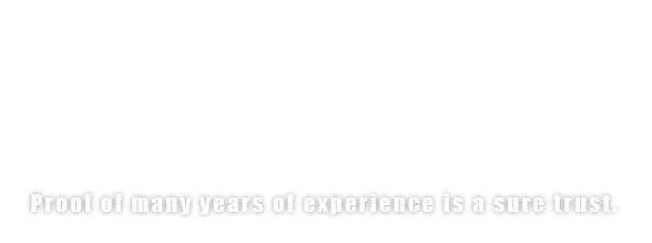 roof of many years of experience is a sure trust.